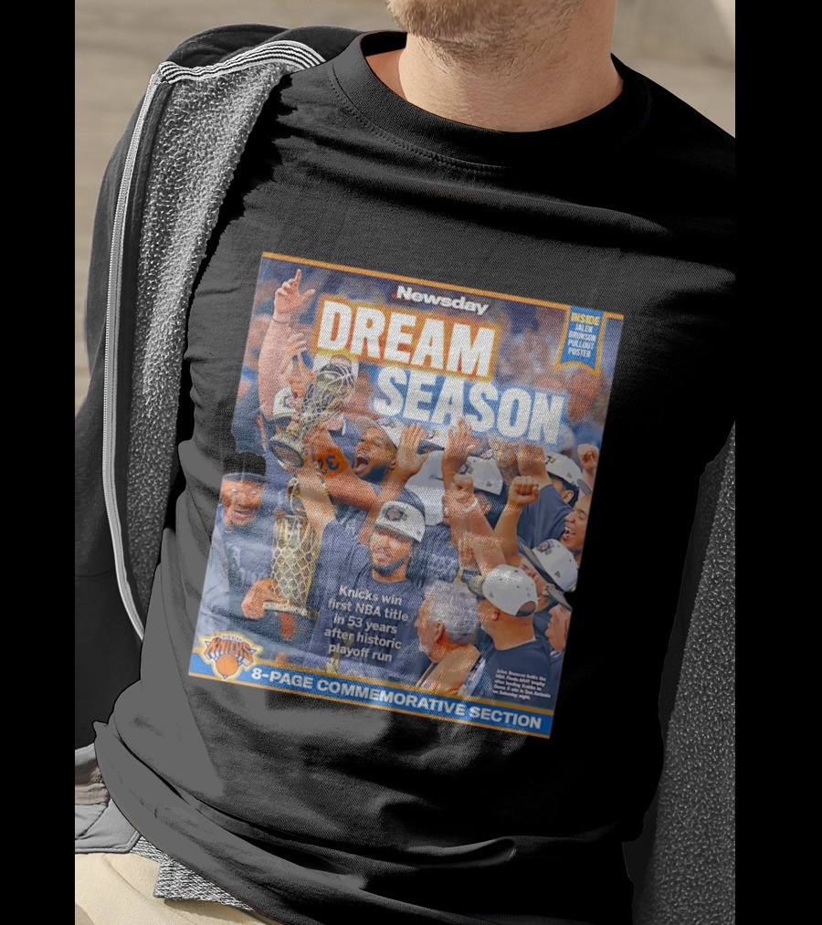 Knicks Dream Season NBA Title 8 Page Commemorative Section Newsday T-Shirt