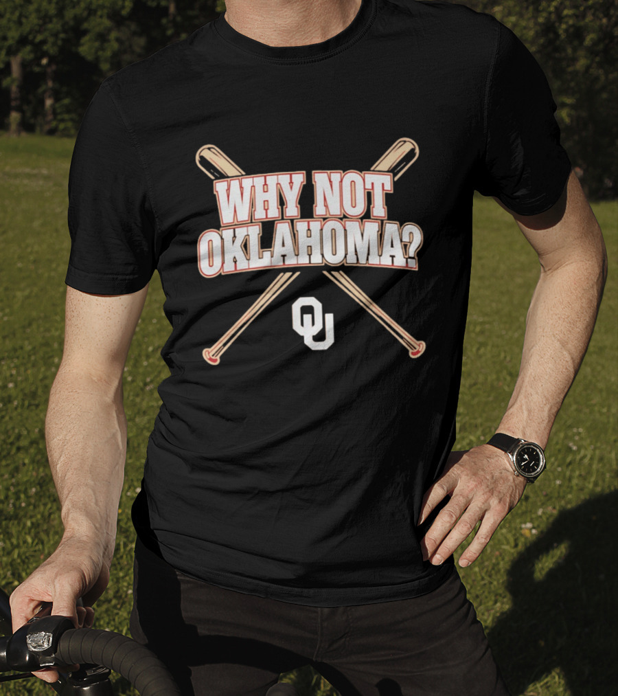 Why Not Oklahoma Baseball OU Crossed Bats T-Shirt