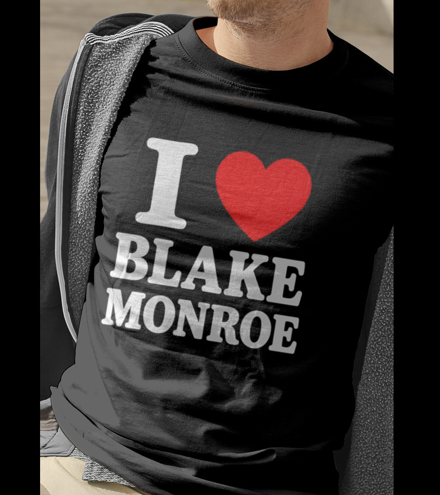 I Love Blake Monroe Heart T-Shirt