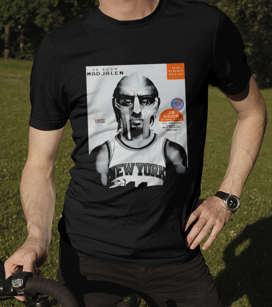 JB Doom Mad Jalen New York Knicks 2026 Playoff Edition Limited Edition T-Shirt
