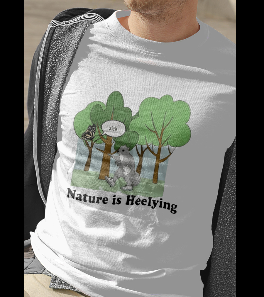 Nature Is Heelying Squirrel Sick Butterfly Trees T-Shirt