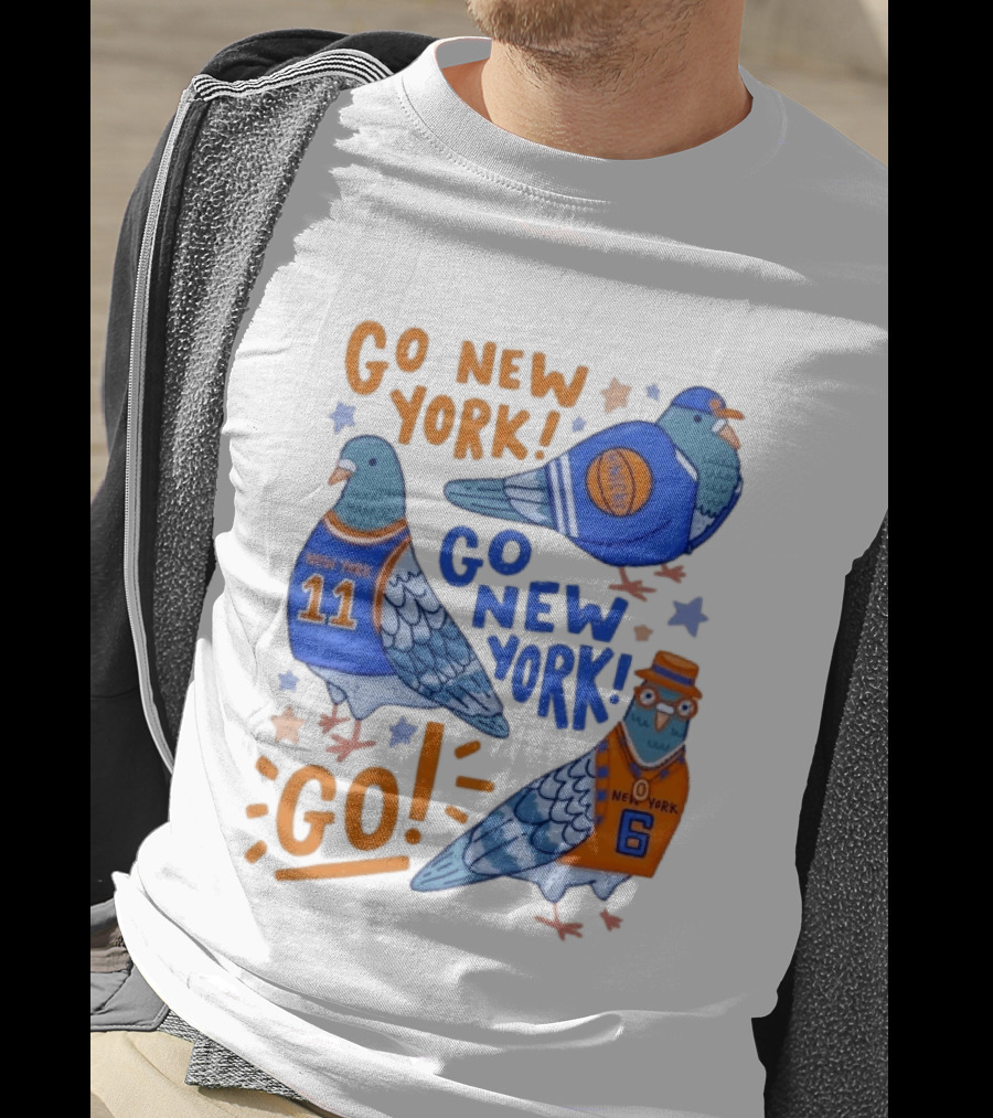 New York Knicks Go New York Pigeons Go NY Go Sport Team Spirit T-Shirt