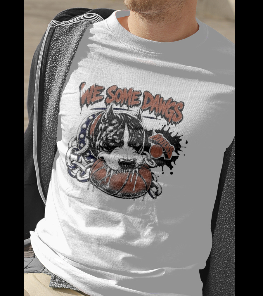 We Some Dawgs Knicks Basketball Pitbull Chain Dripping T-Shirt