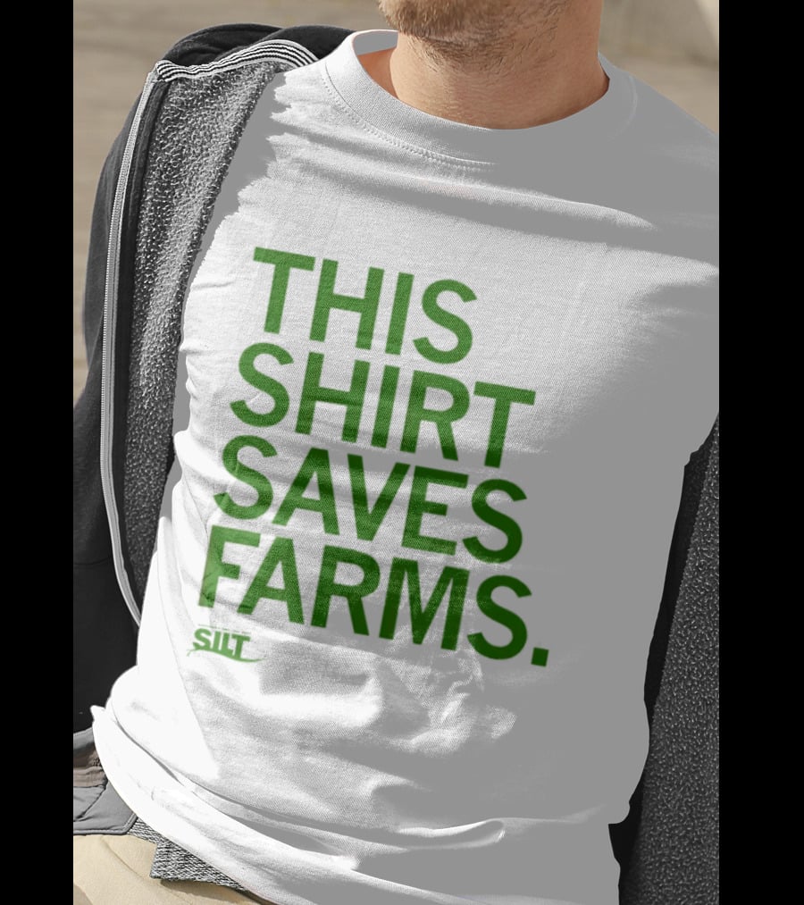 This Saves Farms Silt Sustainable Iowa Land Trust T-Shirt