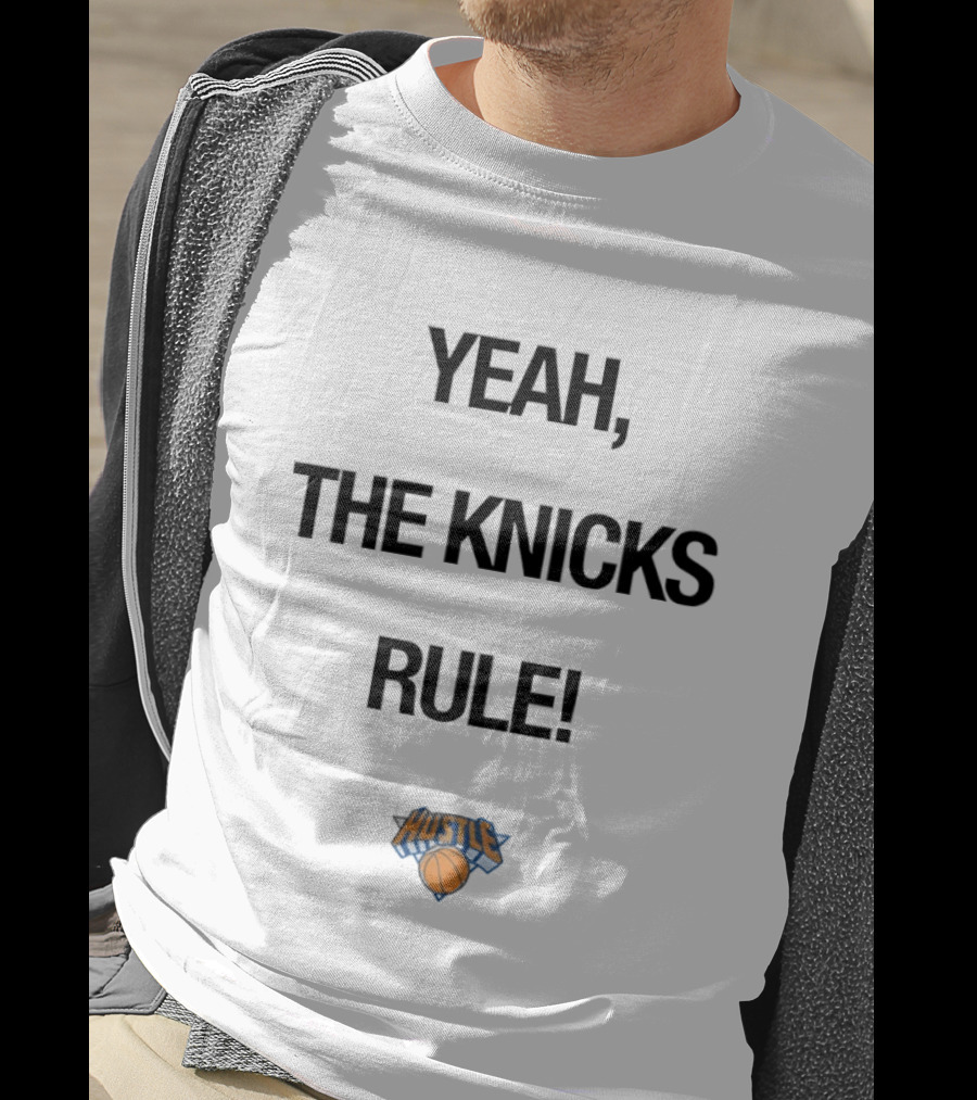 Yeah The Knicks Rule Hustle New York Knicks Basketball 2026 NBA T-Shirt