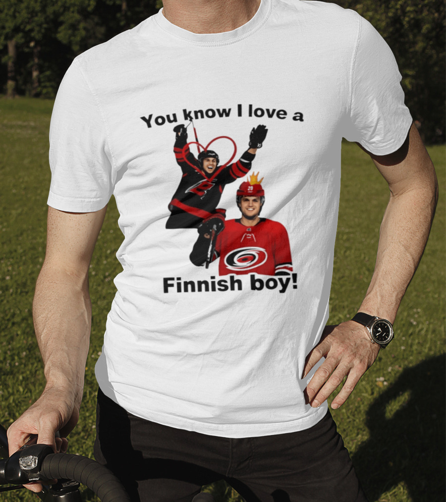 You Know I Love A Finnish Boy Carolina Hurricanes Celebration Fan Favorite T-Shirt