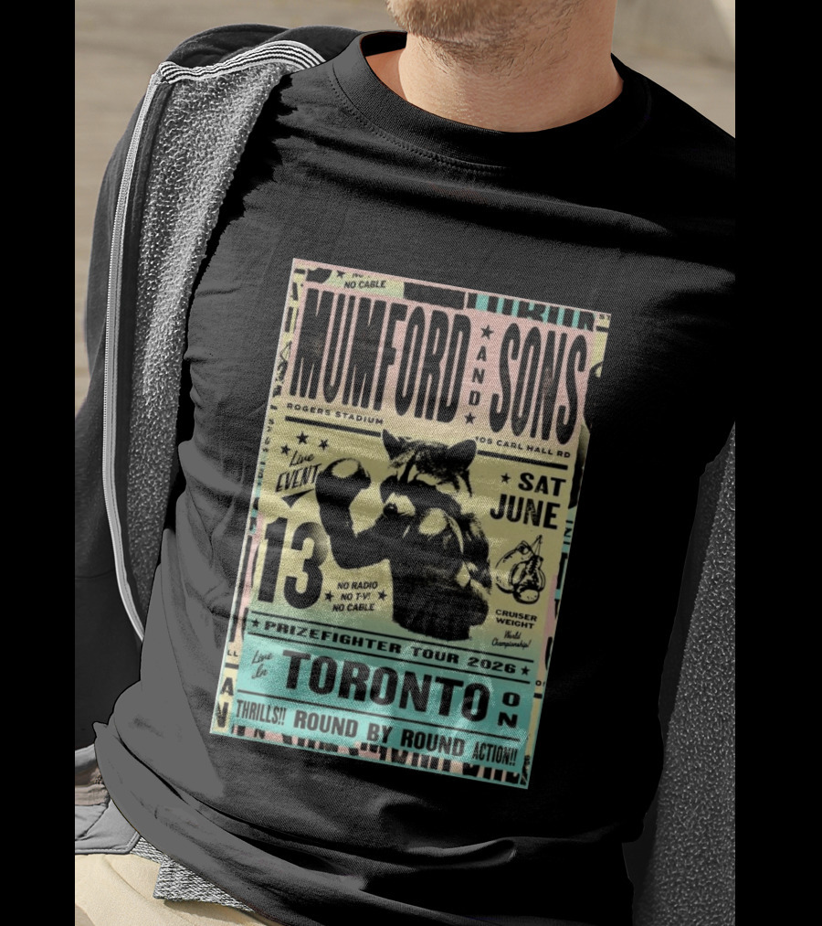 Mumford And Sons Prizefighter Tour 2026 Toronto June 13 Rogers Stadium T-Shirt