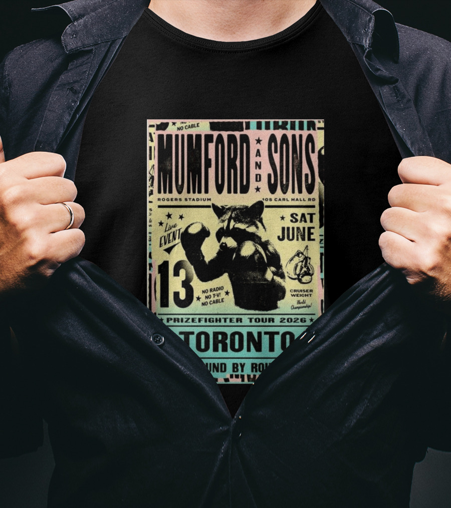 Mumford And Sons Prizefighter Tour 2026 Toronto June 13 Rogers Stadium T-Shirt