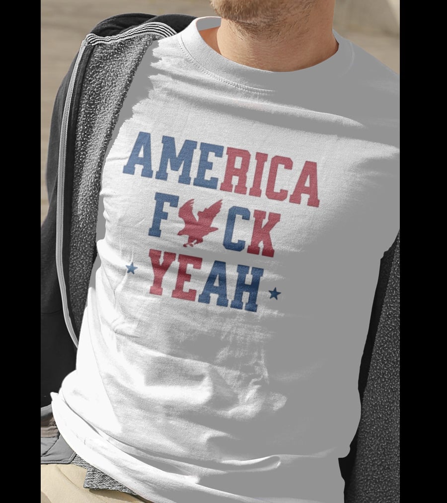 America Fck Yeah Patriotic Eagle 4th Of July T-Shirt