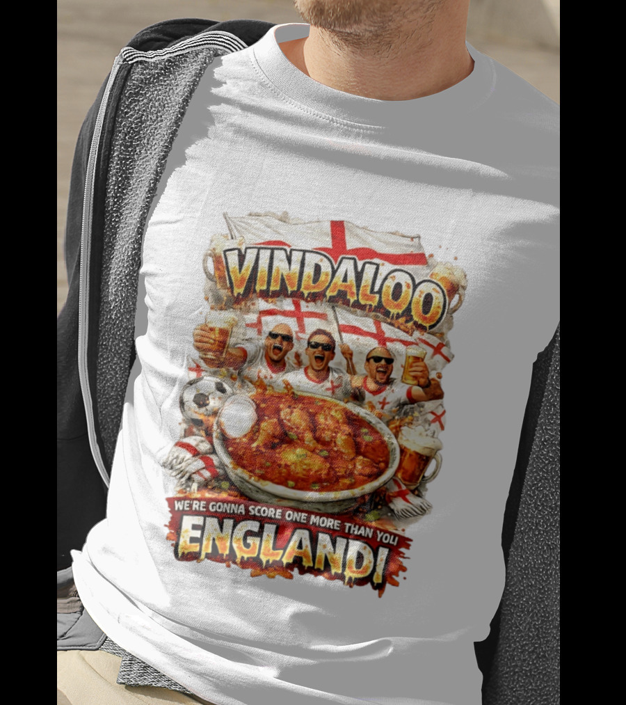 Vindaloo England Football We're Gonna Score One More Than You T-Shirt