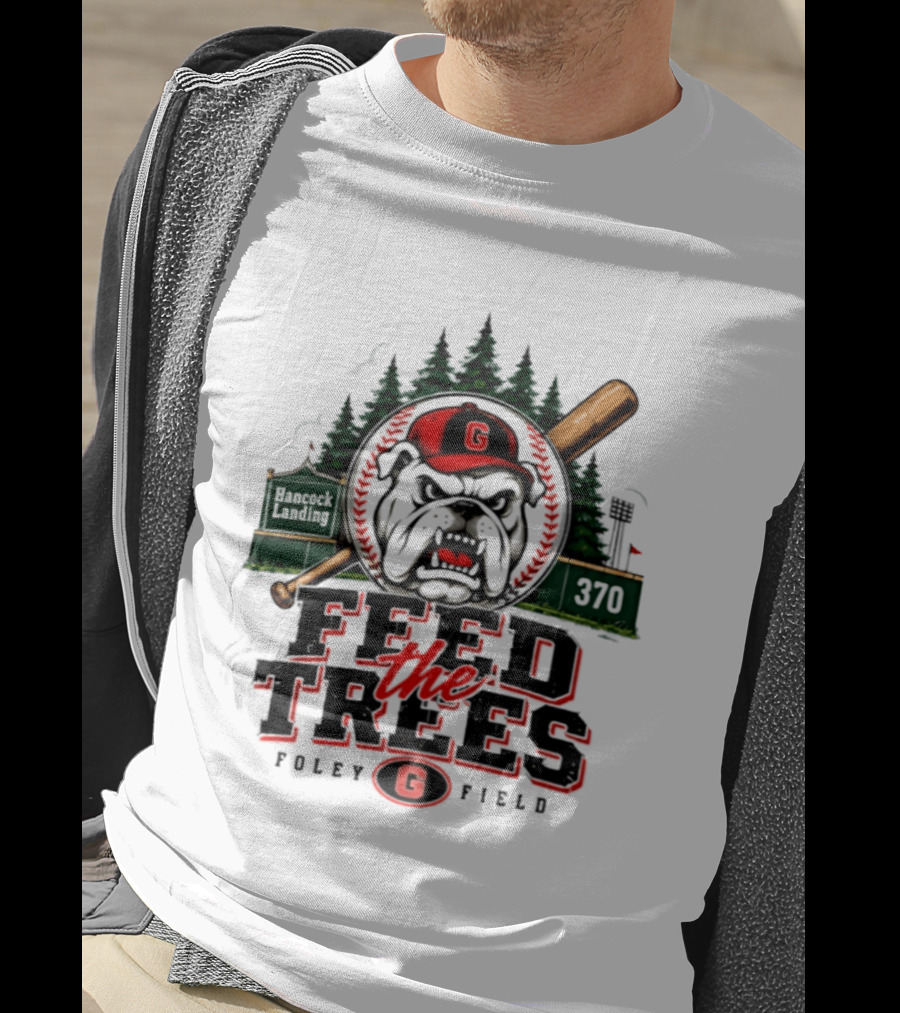 Georgia Bulldogs Feed The Trees Foley Field Hancock Landing 370 T-Shirt