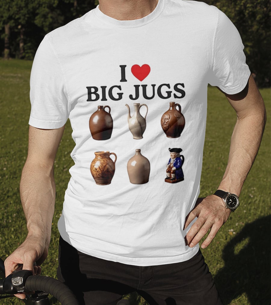 I Love Big Jugs Pottery Enthusiast Humor Collectible Jars And Figurine T-Shirt