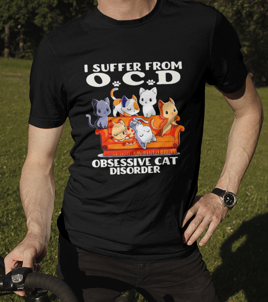 I Suffer From OCD Obsessive Cat Disorder Couch Full Of Cute Cats T-Shirt