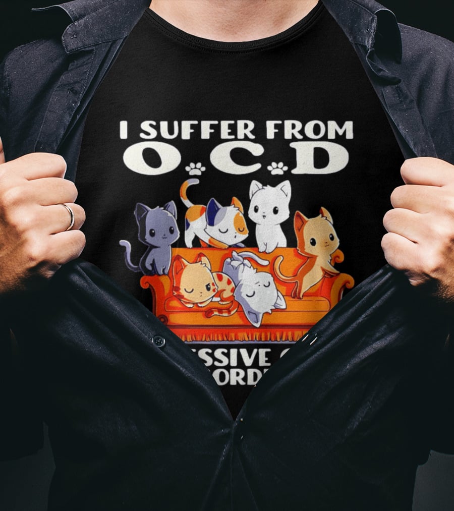 I Suffer From OCD Obsessive Cat Disorder Couch Full Of Cute Cats T-Shirt