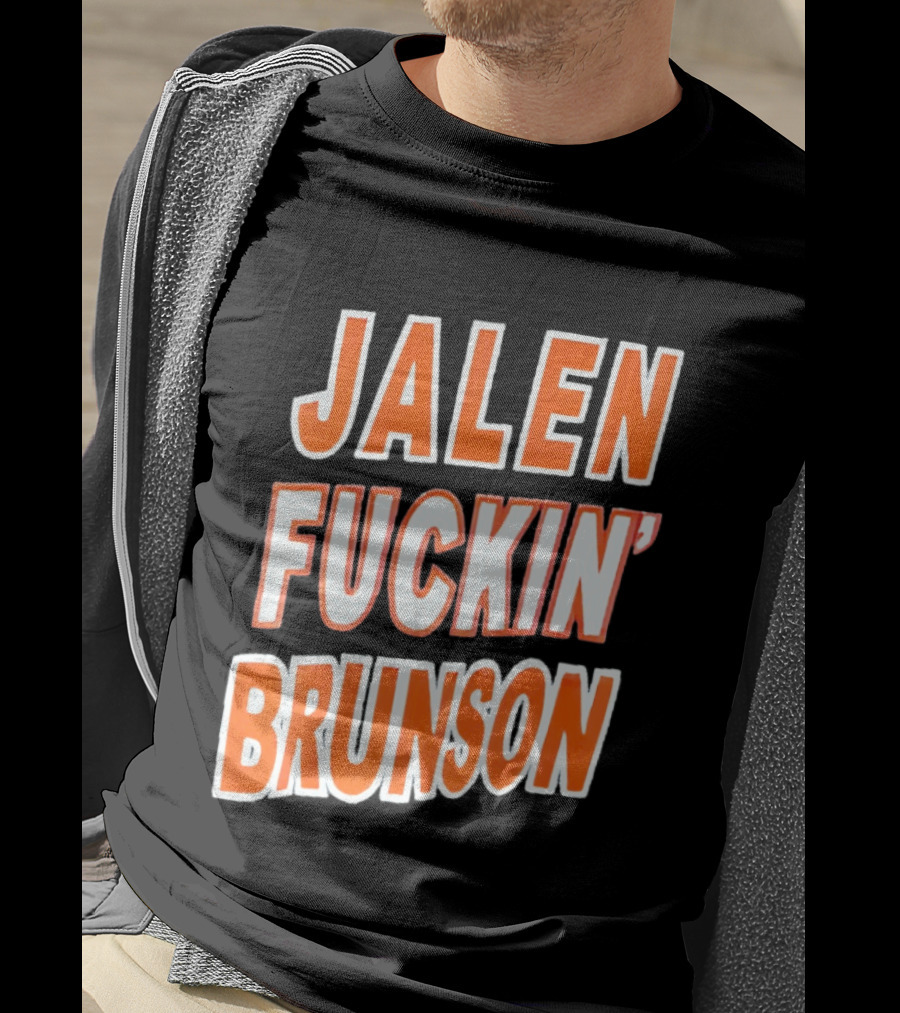 Jalen Fuckin' Brunson Knicks Basketball Fan T-Shirt