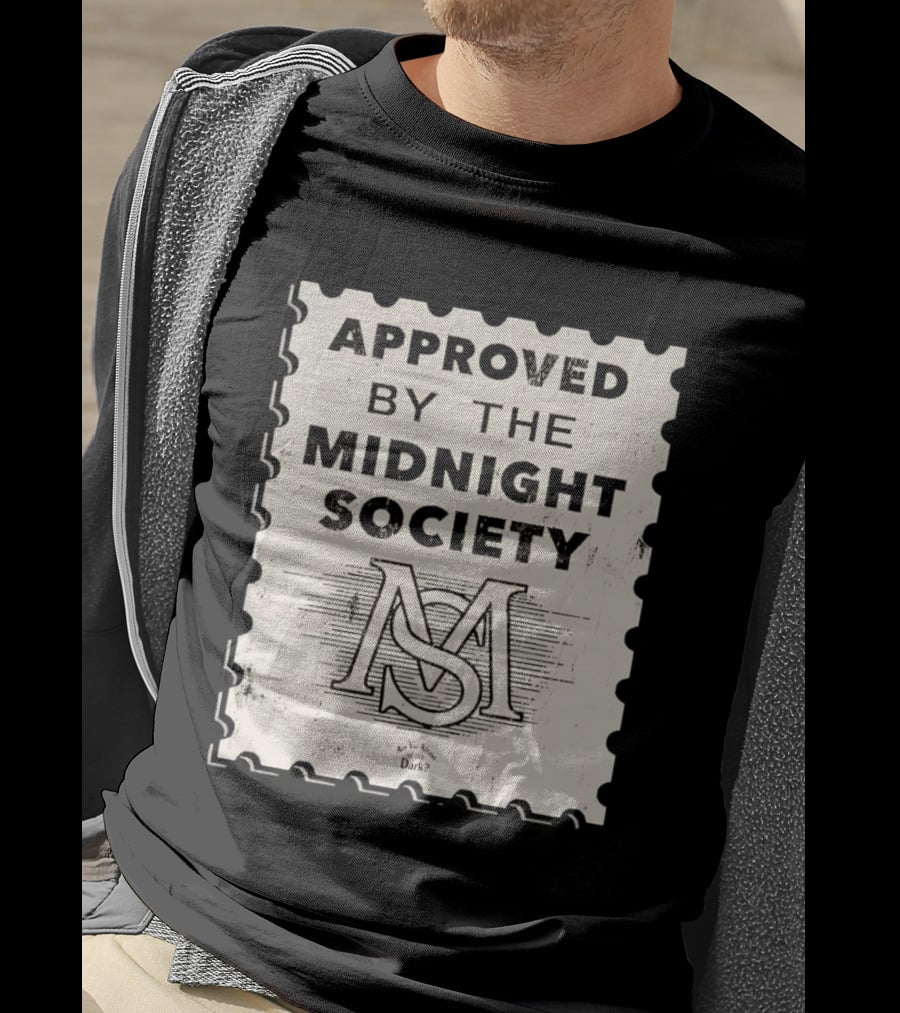 Approved By The Midnight Society Are You Afraid Of The Dark MS T-Shirt