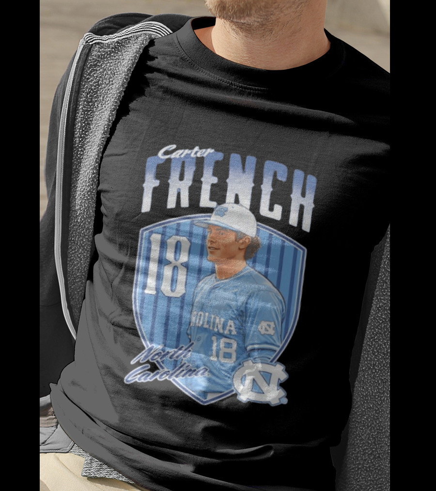 Carter French 18 North Carolina Baseball Player Tar Heels Fan Gear T-Shirt