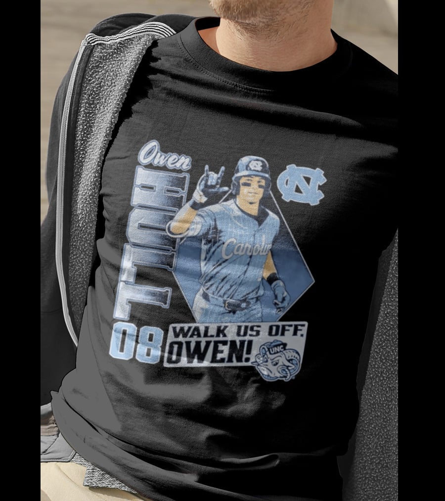 Owen Hull 08 North Carolina Baseball Walk Us Off Carolina UNC T-Shirt