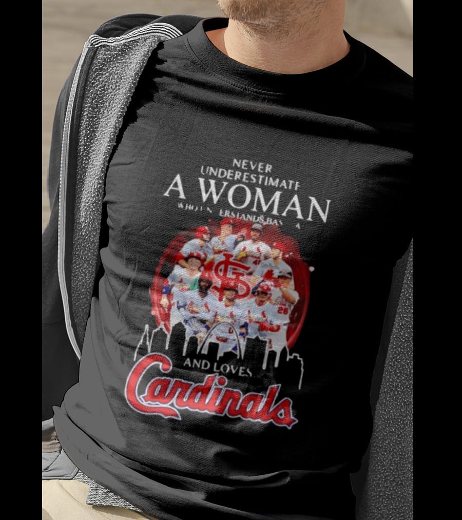 Never Underestimate A Woman Who Understands Baseball And Loves Cardinals Skyline T-Shirt