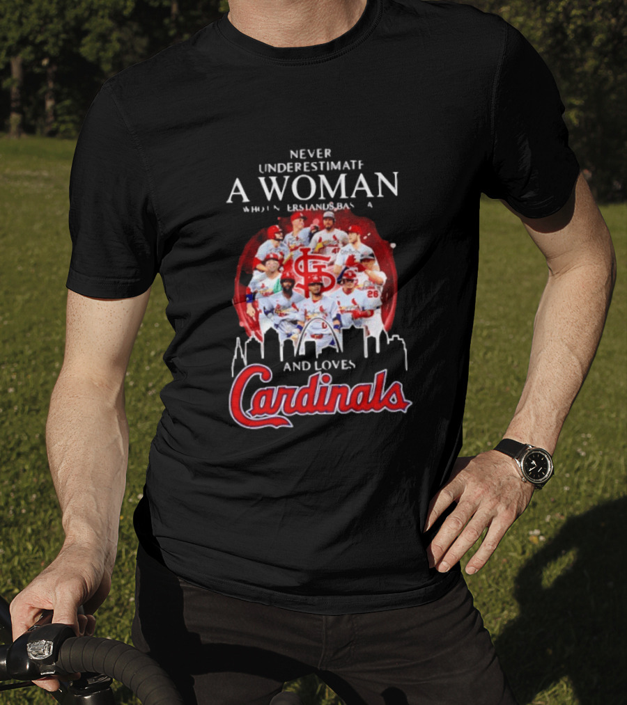 Never Underestimate A Woman Who Understands Baseball And Loves Cardinals Skyline T-Shirt
