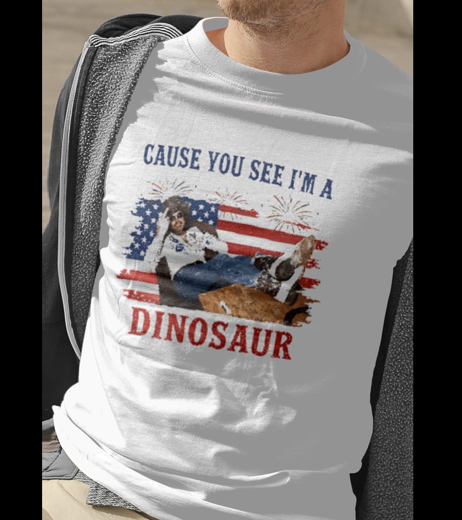 Cause You See I'm A Dinosaur Hank Williams Jr Country Music Western Patriotic 4th Of July Cowboy T-Shirt