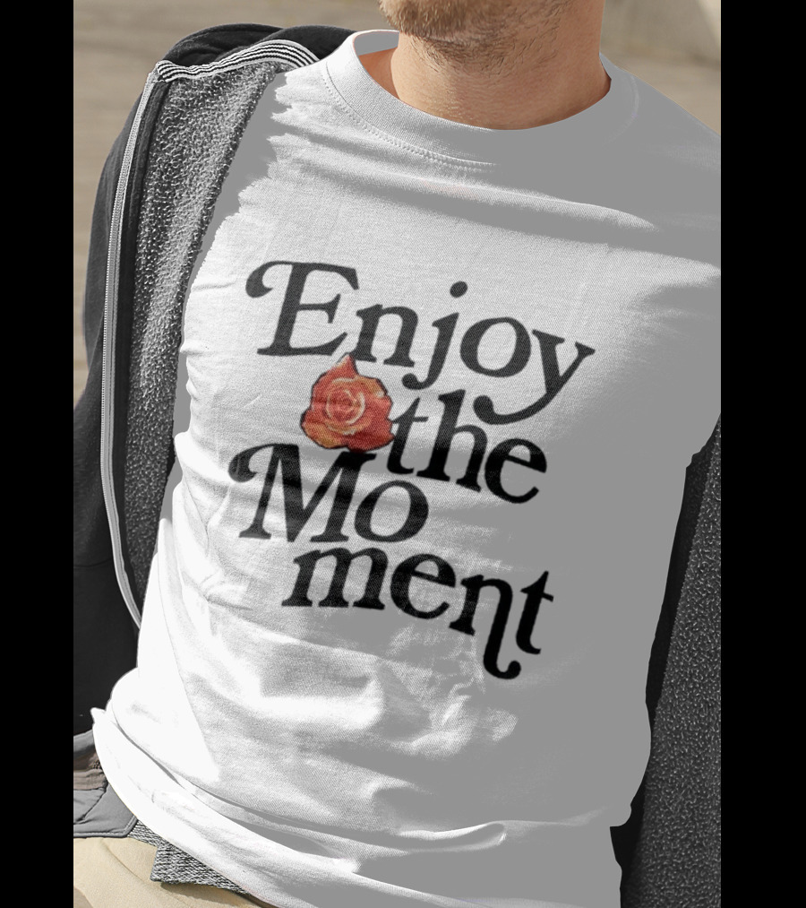 Galyna Saltkovska Enjoy The Moment Rose Flower T-Shirt