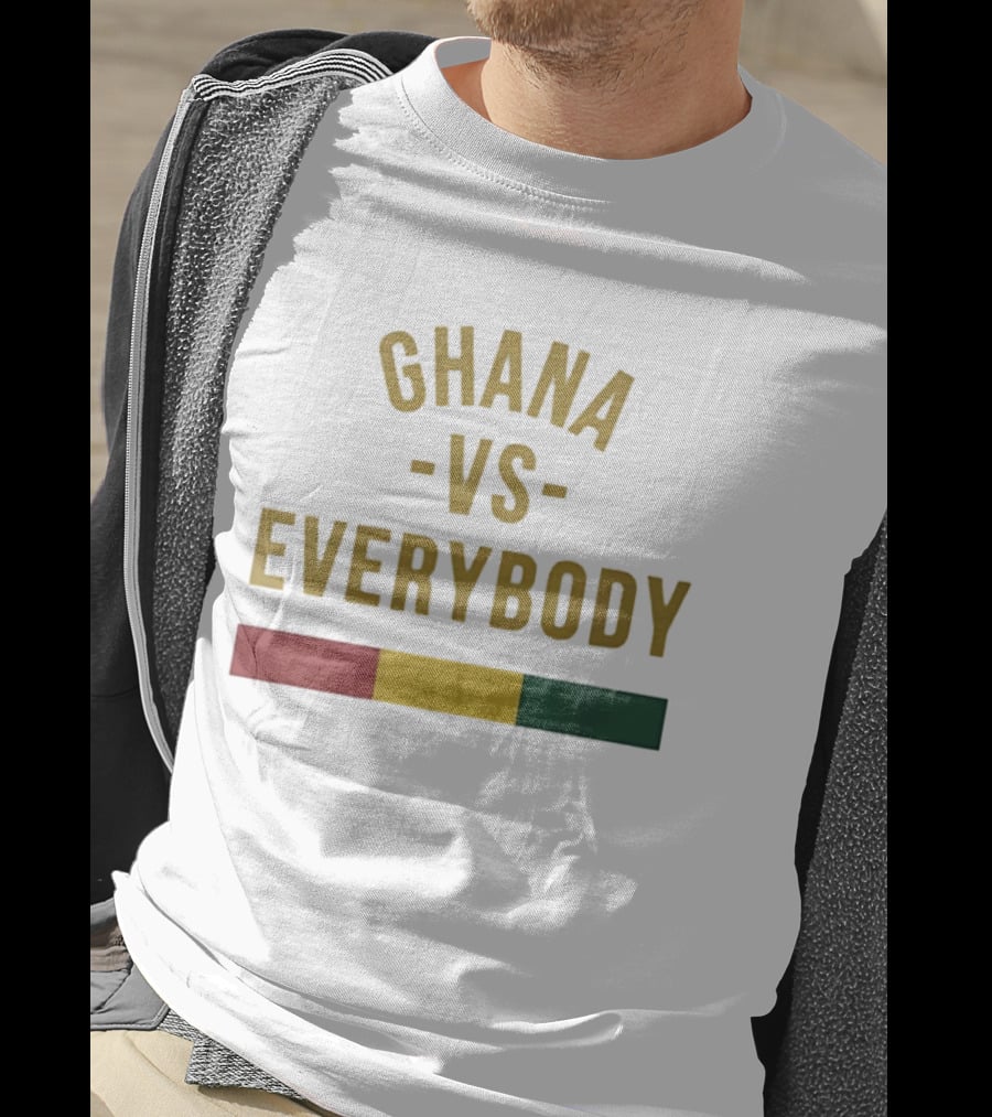 Ghana Vs Everybody Ghanaian Pride West Africa T-Shirt