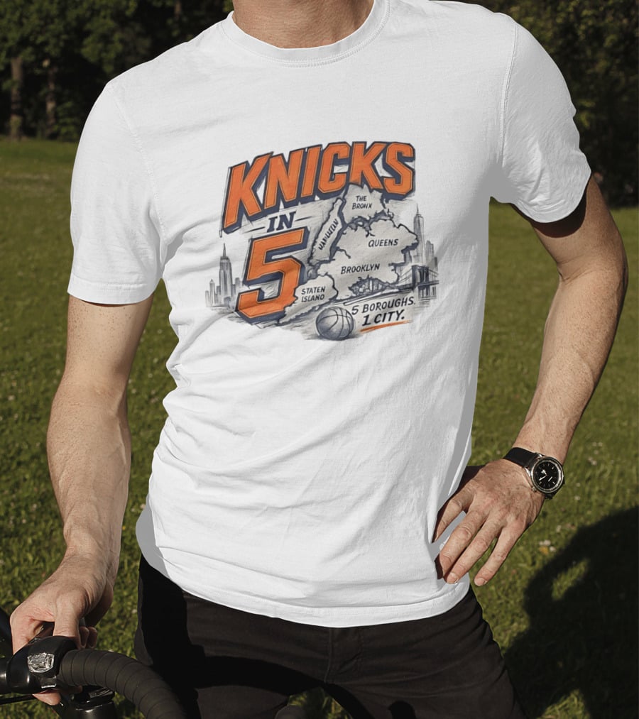 Knicks In 5 New York City 5 Boroughs Map Basketball T-Shirt