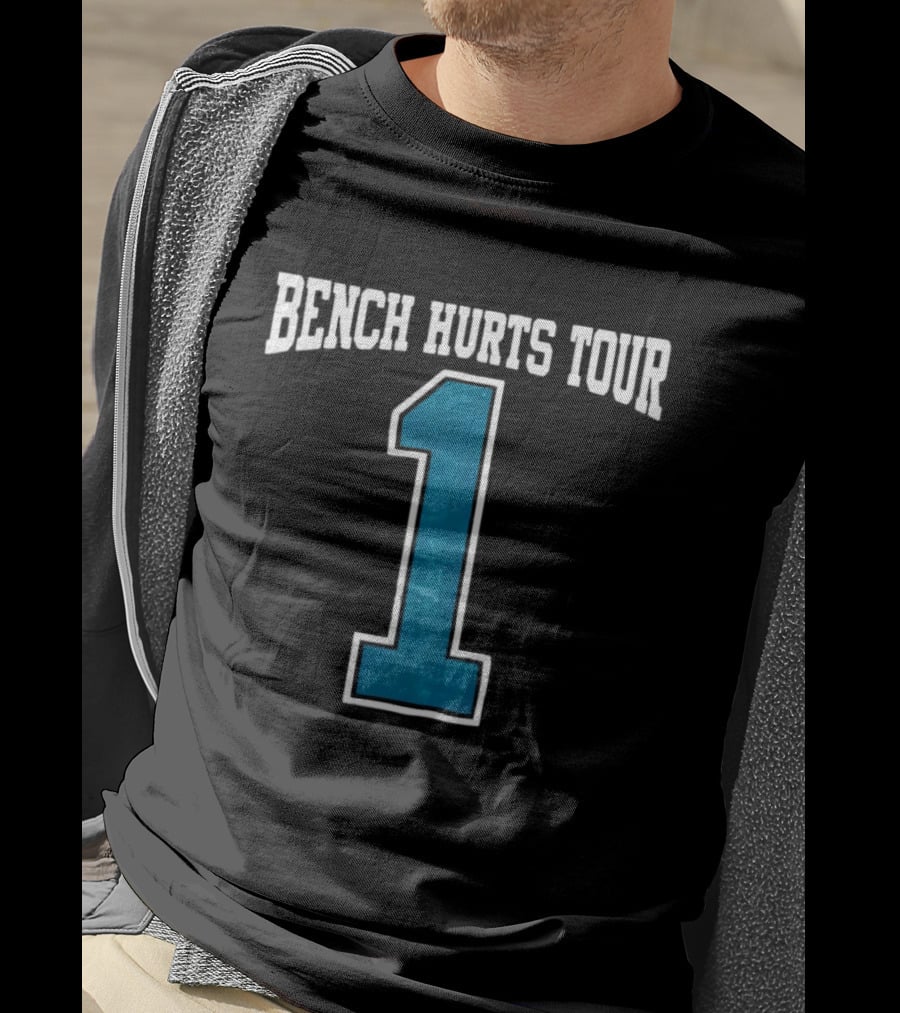 Philadelphia Eagles Bench Hurts Tour 2026 Number 1 T-Shirt