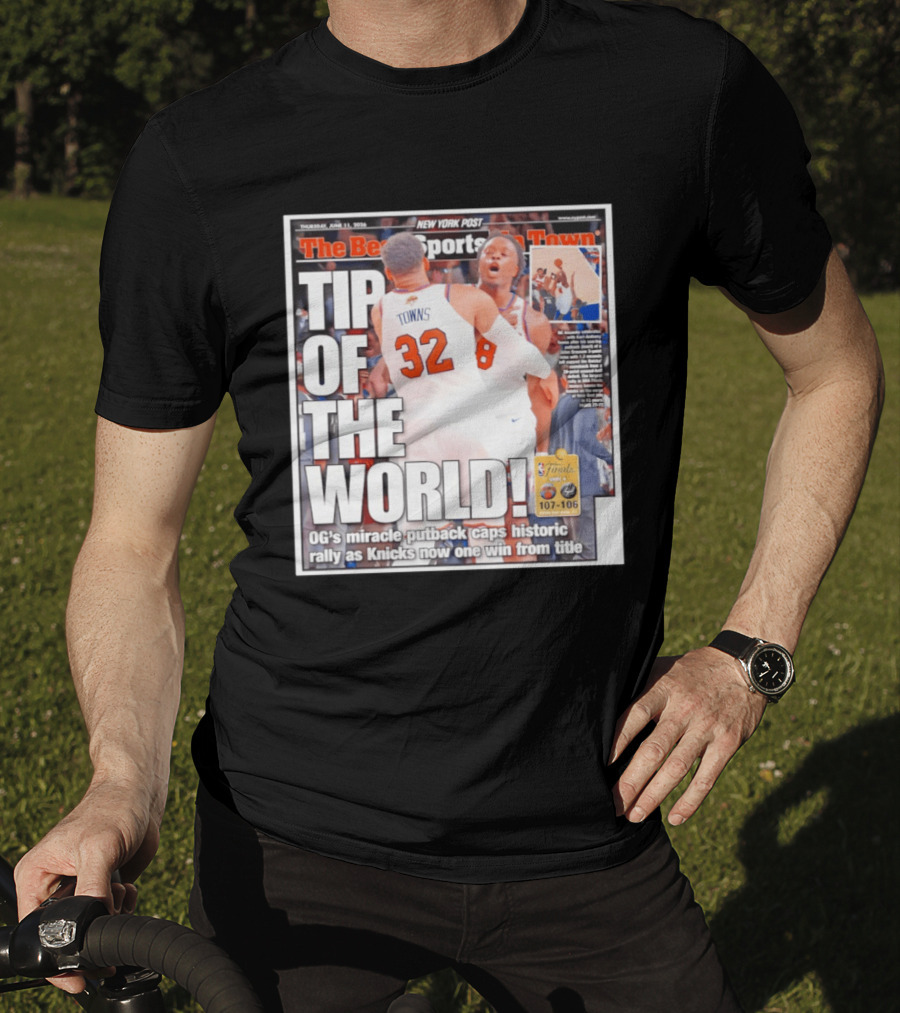 Karl Anthony Towns OG Anunoby Knicks Tip Of The World NBA Finals Victory June 11 2020 T-Shirt