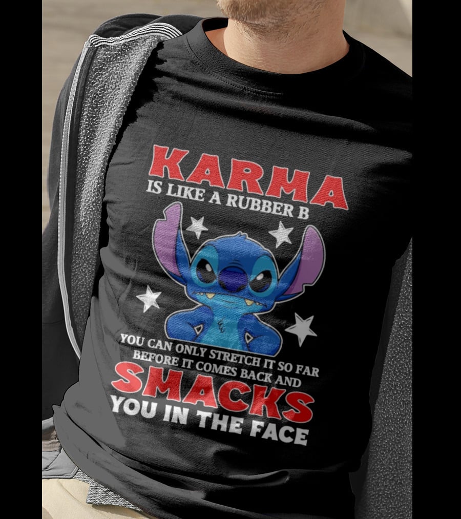 Karma Is Like A Rubber Band Smacks You In The Face Stitch T-Shirt
