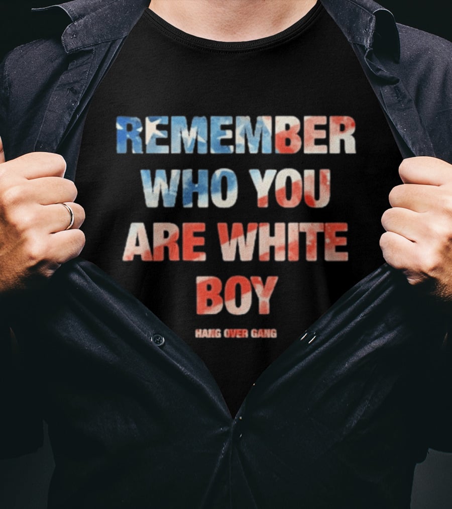 Hangover Gang Remember Who You Are White Boy T-Shirt