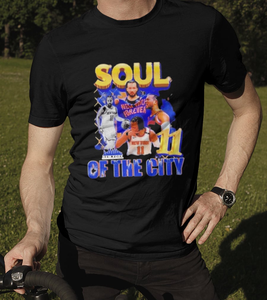 New York Knicks Jalen Brunson 11 Soul Of The City Forever T-Shirt