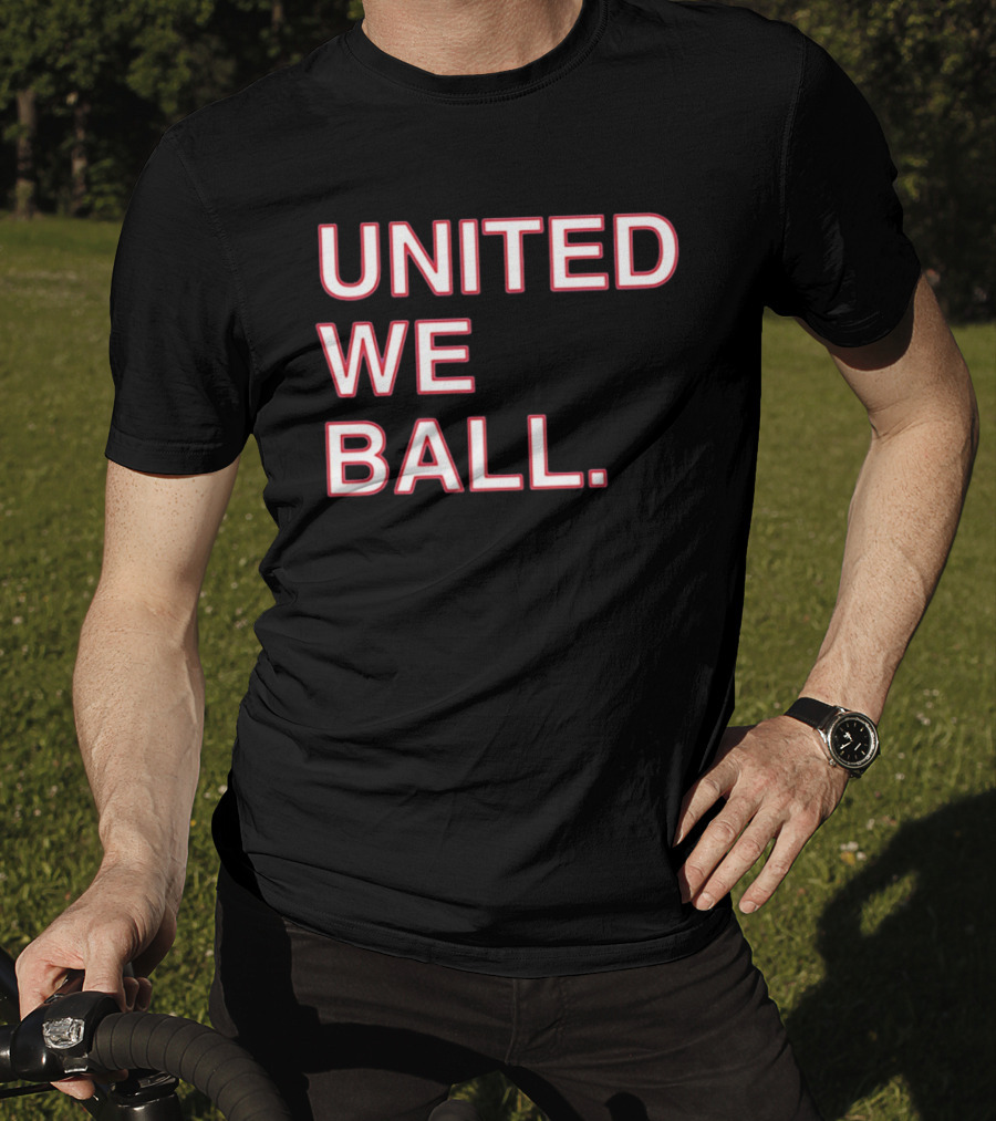 United We Ball Basketball Teamwork Sports Motivation T-Shirt