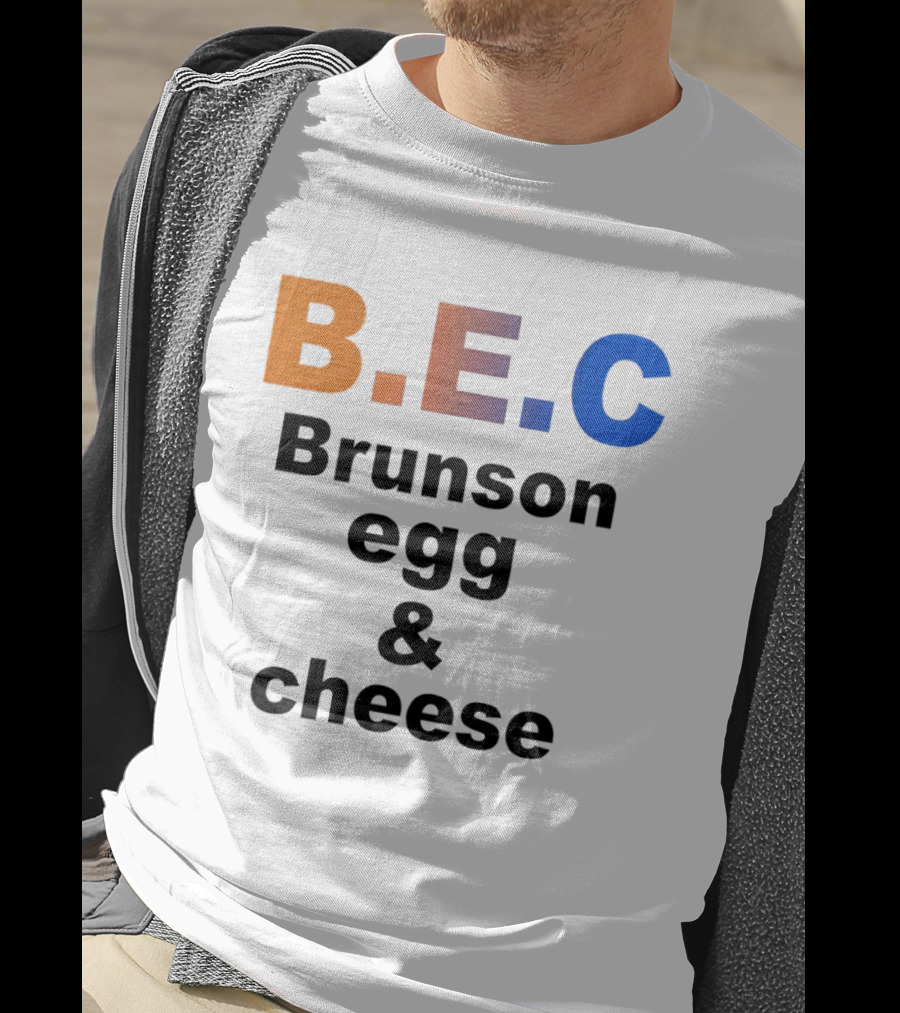 B.E.C Brunson Egg And Cheese Jalen Brunson New York Knicks Basketball NBA T-Shirt