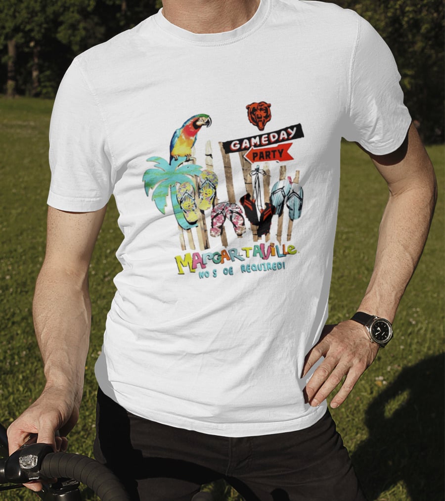 Chicago Bears Margaritaville Gameday Party No Shoes Required T-Shirt
