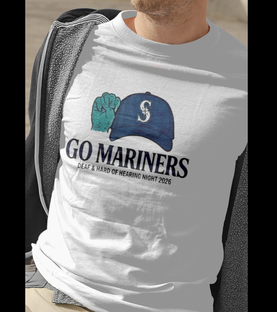 GO Mariners Deaf And Hard Of Hearing Night 2026 Fist Cap T-Shirt