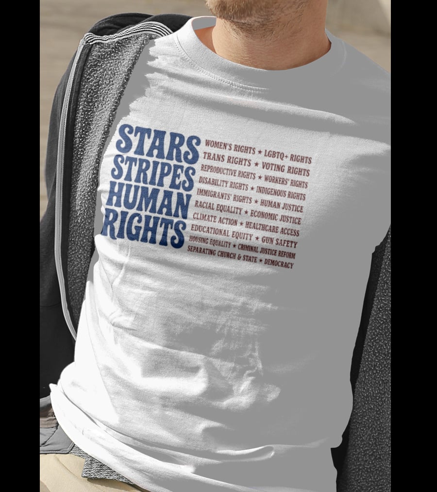 Stars Stripes Human Rights Women's Rights Immigrant Rights Disability Rights Voting Rights Racial Equality T-Shirt
