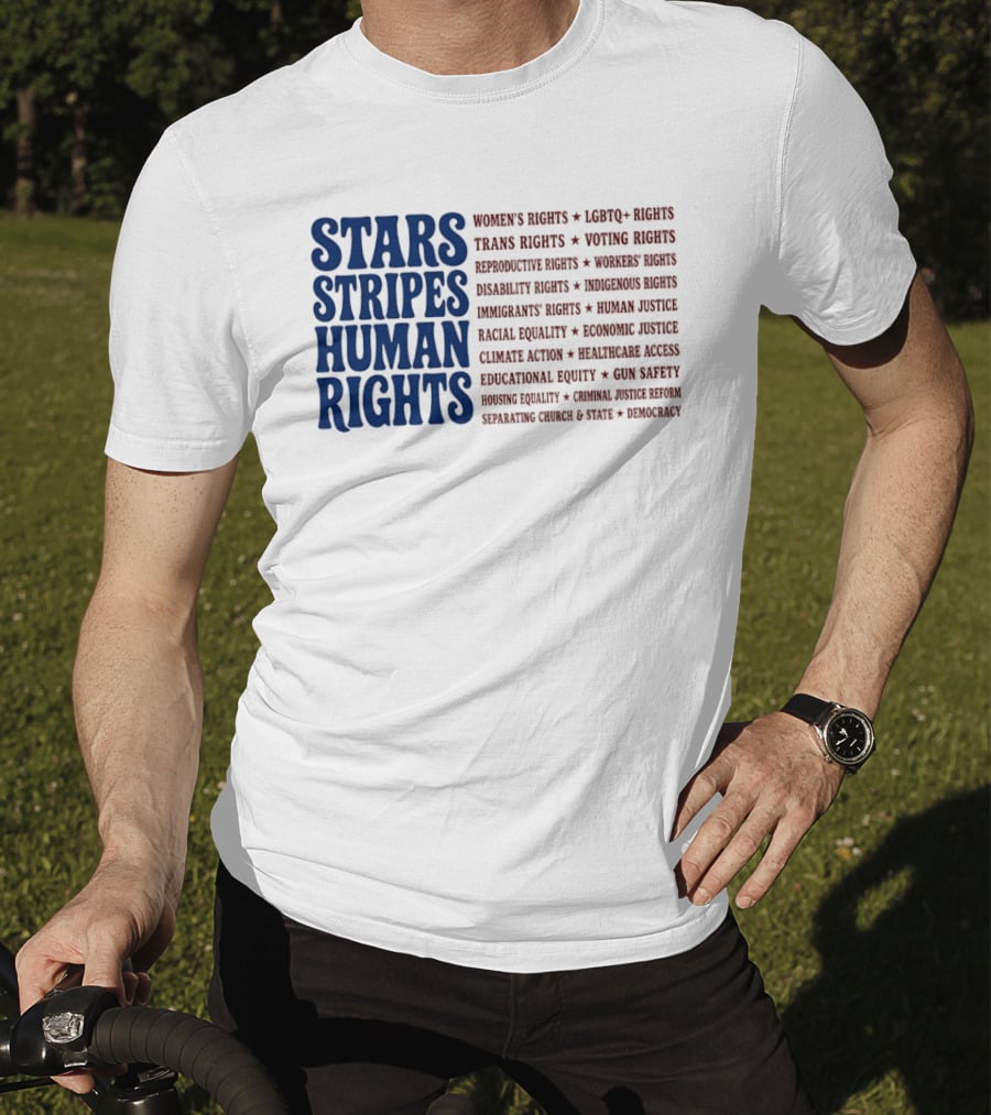 Stars Stripes Human Rights Women's Rights Immigrant Rights Disability Rights Voting Rights Racial Equality T-Shirt