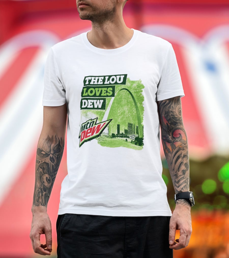 The Lou Loves Dew Mtn Dew St Louis Gateway Arch T-Shirt