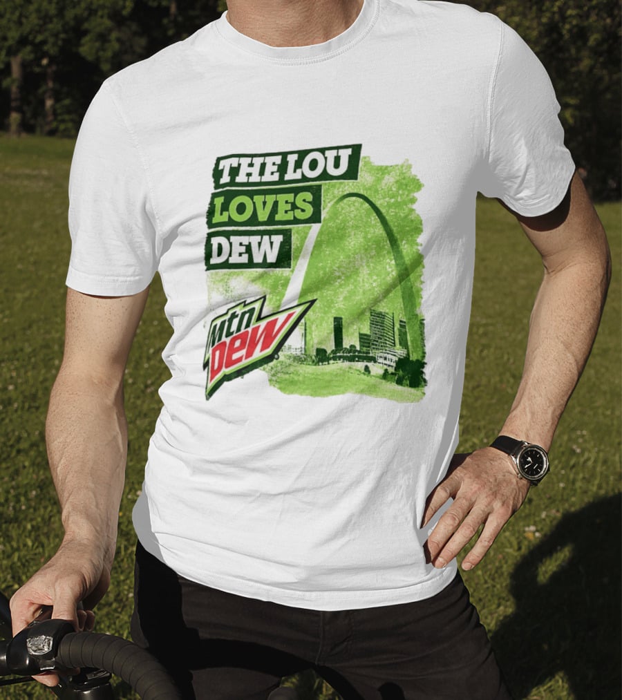 The Lou Loves Dew Mtn Dew St Louis Gateway Arch T-Shirt