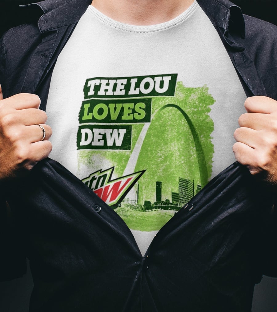 The Lou Loves Dew Mtn Dew St Louis Gateway Arch T-Shirt