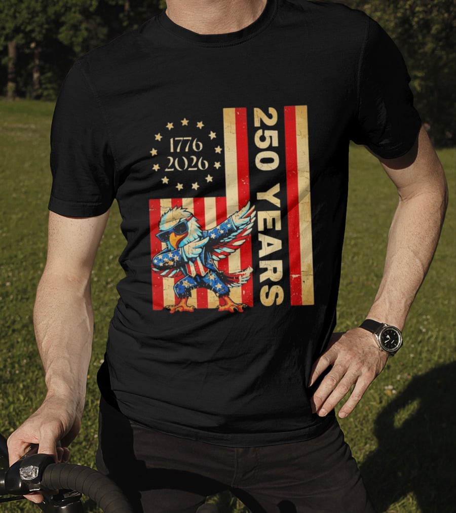 American Eagle Dabbing 1776 2026 250 Years Independence Day Celebration T-Shirt