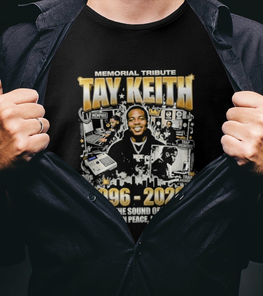 Memorial Tribute Tay Keith 1996 2026 Forever The Sound Of Memphis Legend T-Shirt