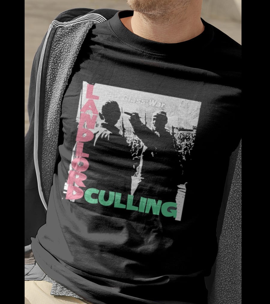 Landlord Culling The Class War T-Shirt
