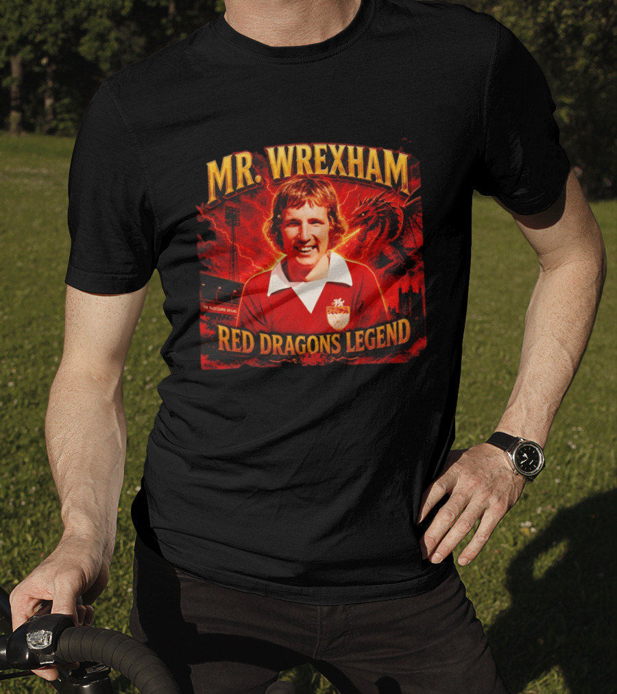 Mr Wrexham Red Dragons Legend The Racecourse Ground Welsh Football T-Shirt