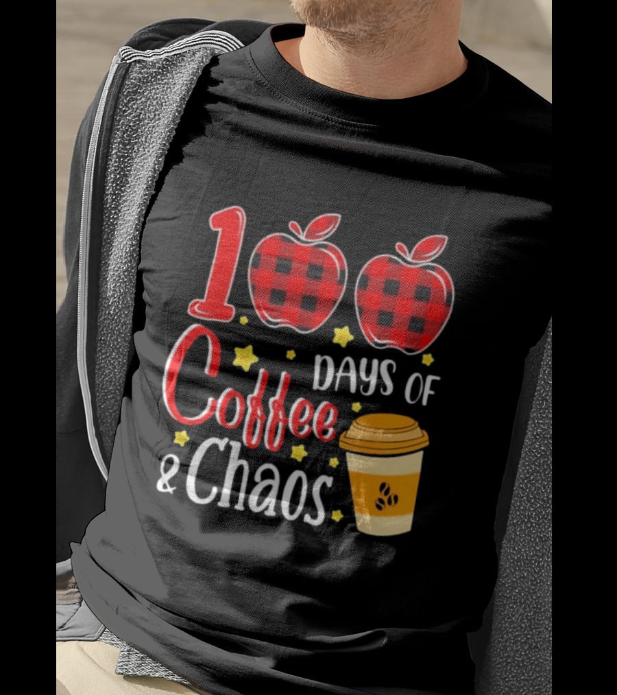 100 Days Of Coffee And Chaos Plaid Apple School Teacher Fun T-Shirt