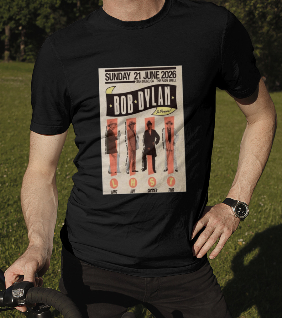 Bob Dylan In Person San Diego The Rady Shell 21 June 2026 Long Hot Summer Tour T-Shirt