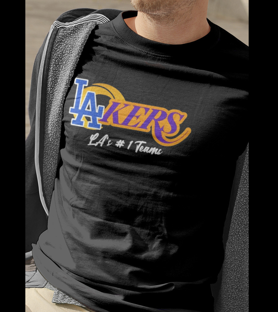 Los Angeles Dodgers Lakers LA's #1 Teams NBA 2026 T-Shirt
