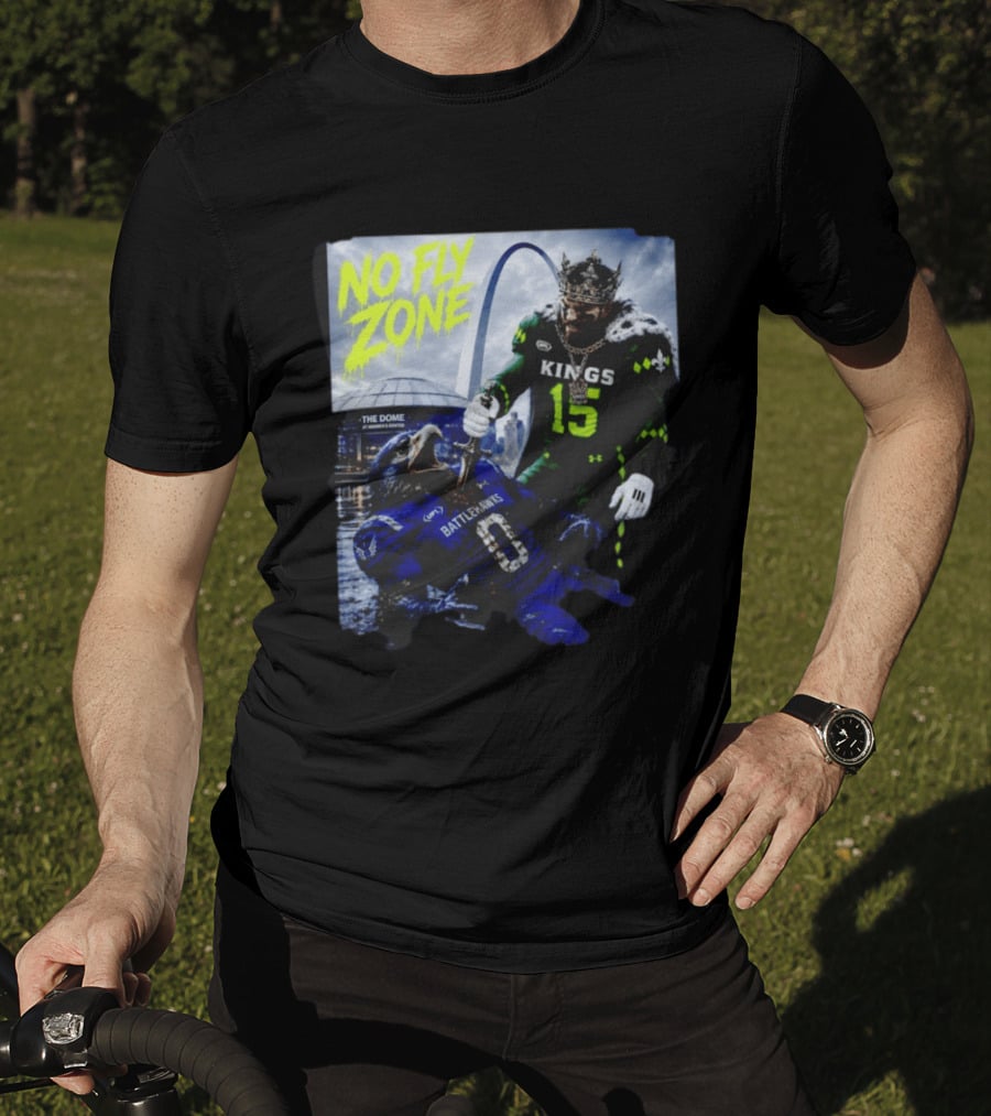 No Fly Zone Kings 15 Defeat Battlehawks The Dome At America's Center T-Shirt